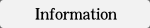 Infomation